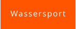 Wassersport